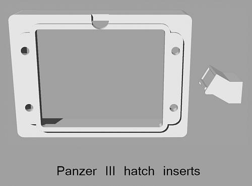 Click image for larger version

Name:	Panzer III hatch inserts.jpg
Views:	664
Size:	34.3 KB
ID:	312136
