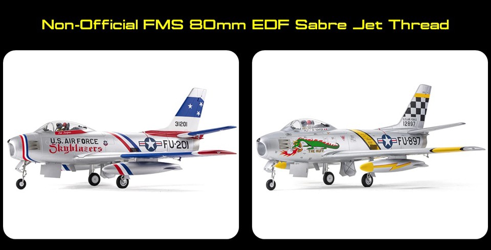 Click image for larger version  Name:	FMS_EDF_Jet_80mm_F-86_Sabre_PNP.jpg Views:	0 Size:	67.6 KB ID:	429229