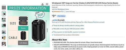 Click image for larger version

Name:	2026-10-17 08_42_49-Amazon.com_ Windspeed 30P Snap on Ferrite Chokes 0.2IN_5MM RFI EMI Noise Ferrite.jpg
Views:	0
Size:	134.3 KB
ID:	453521